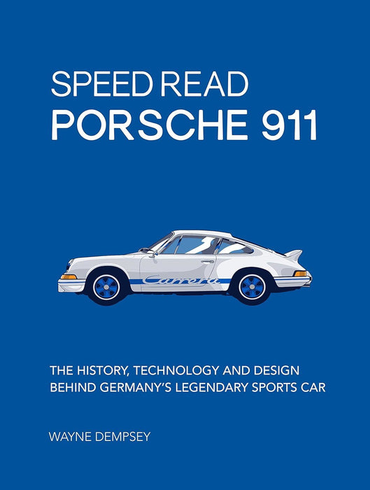 Speed Read Porsche 911: The History, Technology and Design Behind Germany's Legendary Sports Car: 5