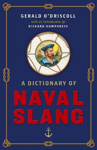 A Dictionary of Naval Slang