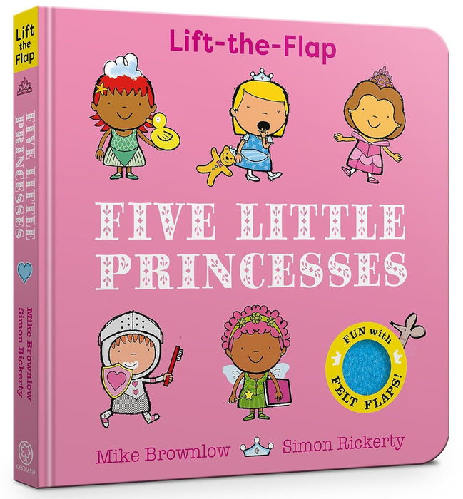 Five Little Princesses: A Felt Flaps Book