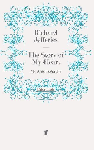 The Story of my Heart: My Autobiography