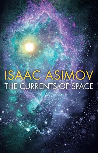 Asimov: The Currents of Space