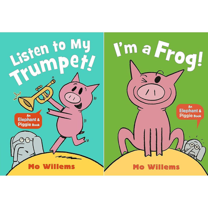 Elephant & Piggie Collection by Mo Willems: Listen to My Trumpet! & I'm a Frog!