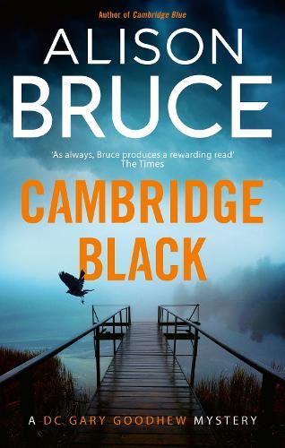 Cambridge Black: Alison Bruce (DC Goodhew Book 7)