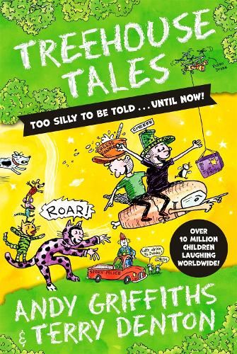 Treehouse Tales: too SILLY to be told ... UNTIL NOW!: No. 1 bestselling series