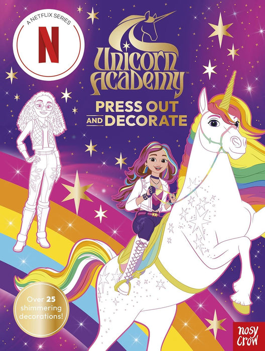Unicorn Academy: Press Out and Decorate: with over 25 sparkling pieces (Unicorn Academy: TV tie-in titles)
