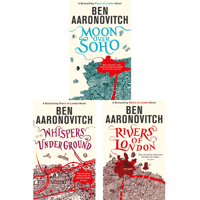 The Rivers of London Series by Ben Aaronovitch: The Magic Beneath London’s Streets in Rivers of London, Moon Over Soho, and Whispers Under Ground
