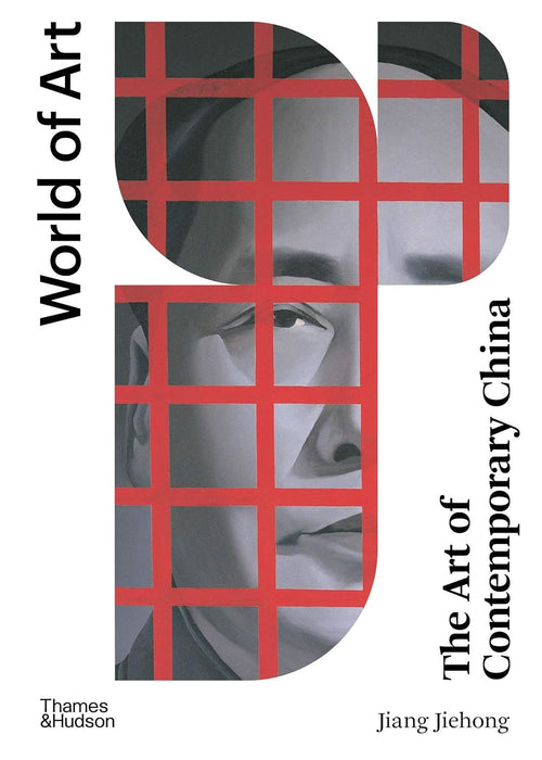 The Art of Contemporary China: 0 (World of Art)