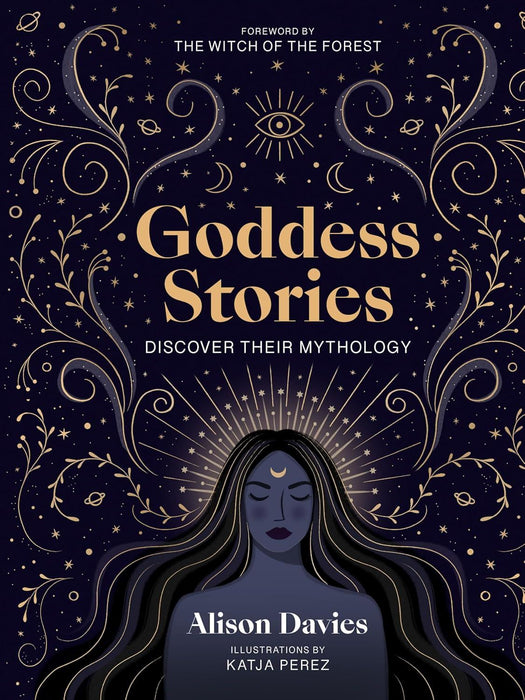 Goddess Stories: Discover their mythology (Stories Behind…)