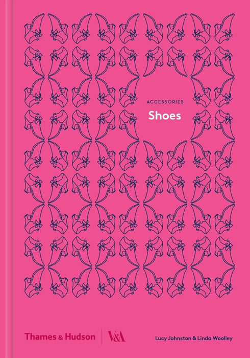 Shoes: Accessories Series (Accessories series Victoria and Albert Museum)