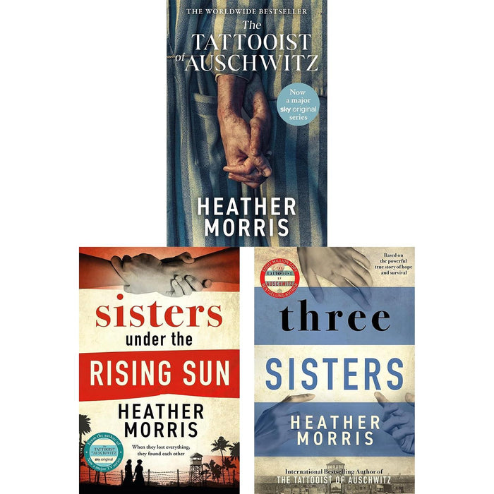 Heather Morris Bestselling Novels Collection: The Tattooist of Auschwitz, Three Sisters & Sisters Under the Rising Sun – Inspiring World War II True Survival Stories (3-Book Set)