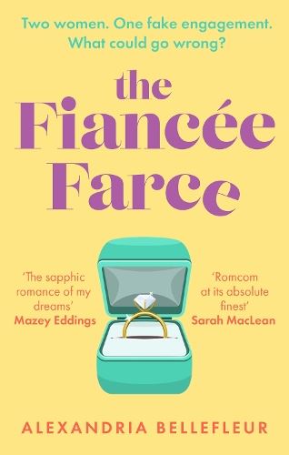 The Fianc?e Farce: the perfect steamy sapphic rom-com