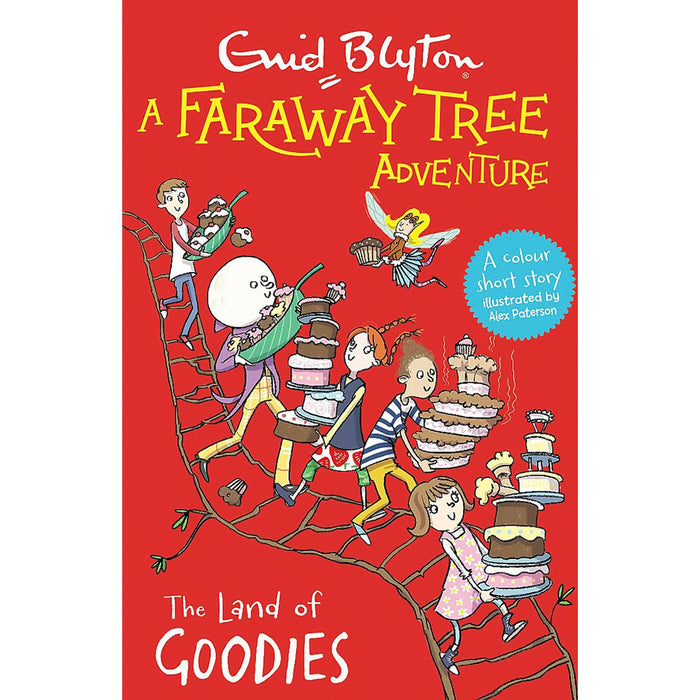 The Faraway Tree Collection by Enid Blyton: Adventures in the Lands of Do-As-You-Please, Birthdays & Goodies (3 Books, Paperback)