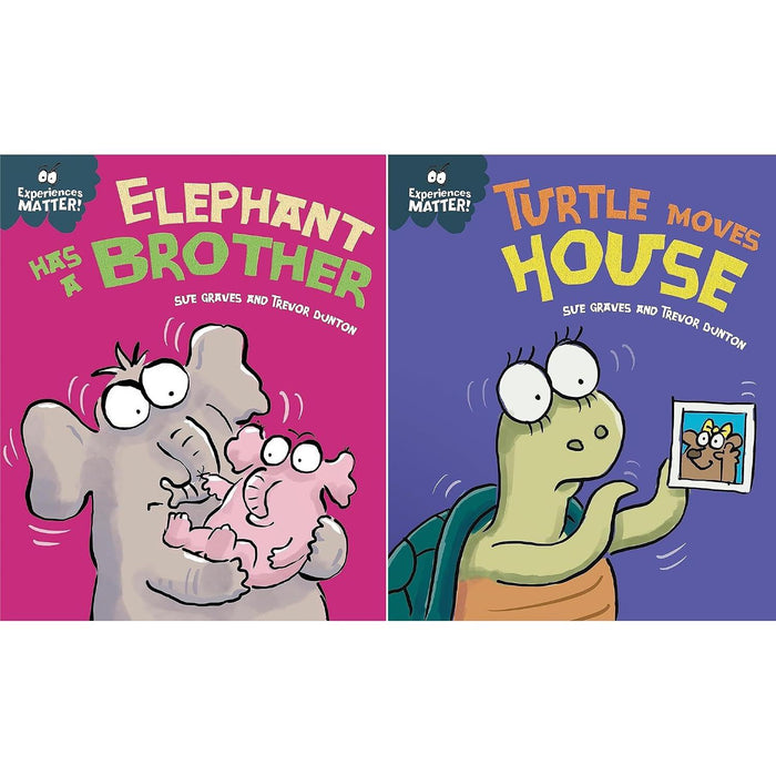 Experiences Matter Collection: 2-Book Set by Sue Graves (Elephant Has a Brother, Turtle Moves House)