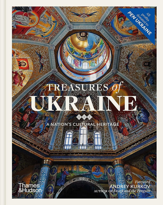 Treasures of Ukraine: A Nation’s Cultural Heritage