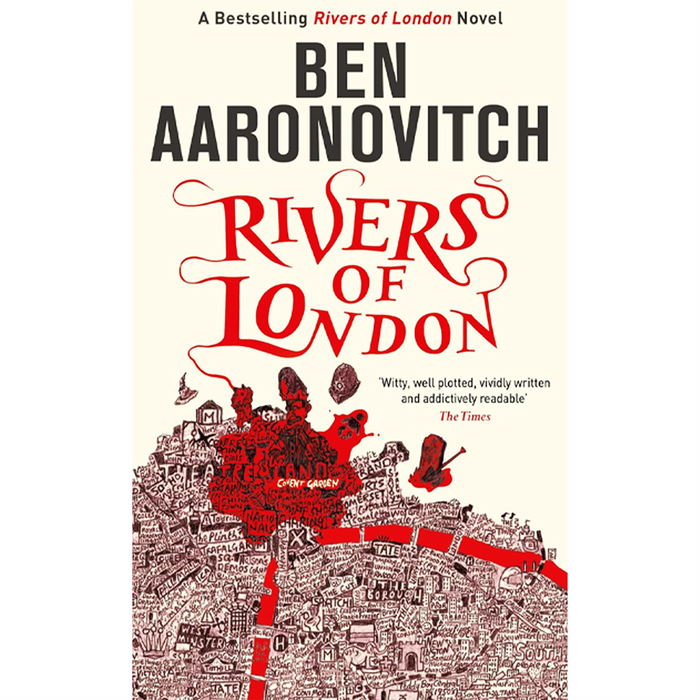 The Rivers of London Series by Ben Aaronovitch: The Magic Beneath London’s Streets in Rivers of London, Moon Over Soho, and Whispers Under Ground