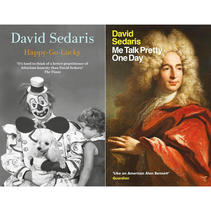 David Sedaris Essay Collection: Happy‑Go‑Lucky & Me Talk Pretty One Day – A Blend of Wit, Reflection & Cultural Observations (2‑Book Set)