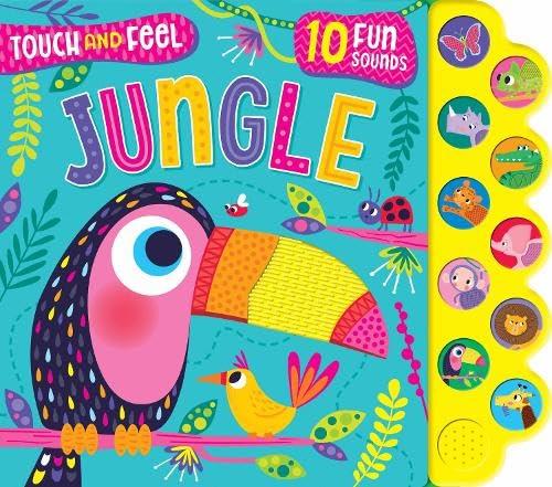 Touch & Feel 10 Fun Sounds: Jungle (Sound Book)