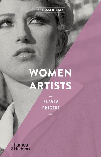 Women Artists: 0 (Art Essentials)