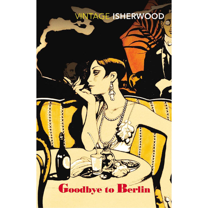 Vintage Isherwood Collection: Goodbye to Berlin & A Single Man: Two Masterpieces on Love, Identity, and Social Change in 20th-Century Europe (2-Book Set)
