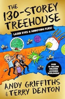 The Treehouse Series: The 130-Storey Treehouse (Book 10)