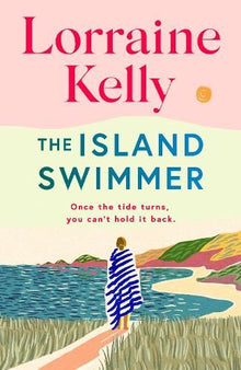 The Island Swimmer: The perfect feel-good read for book clubs about facing your past and finding yourself