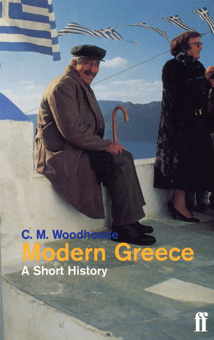 Modern Greece, A Short History
