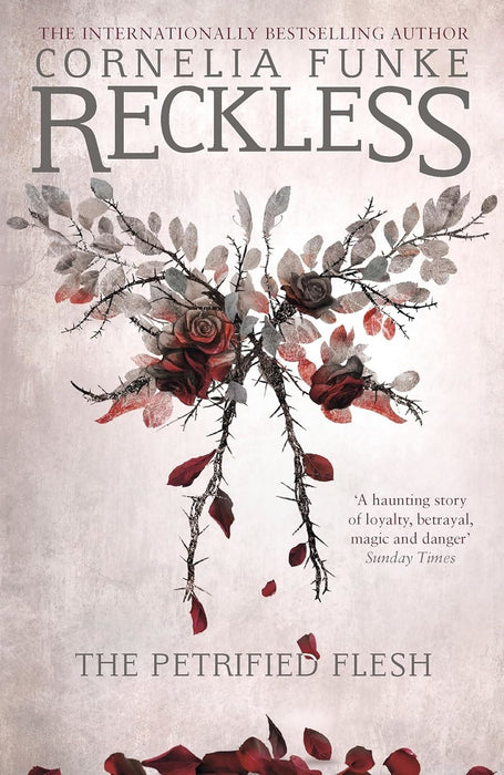 Reckless I: The Petrified Flesh: 1 (The Mirrorworld Series)