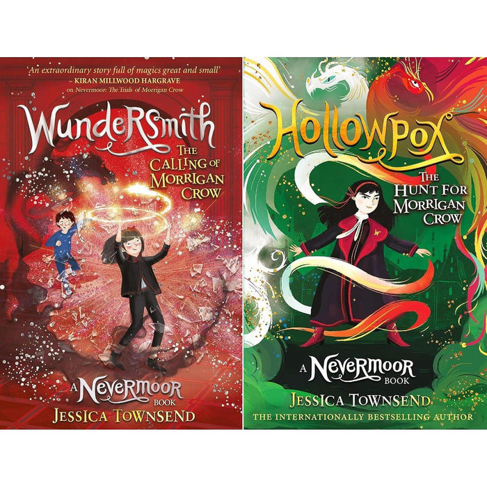 Jessica Townsend Wundrous Collection: Wundersmith: The Calling of Morrigan Crow & Hollowpox: The Hunt for Morrigan Crow