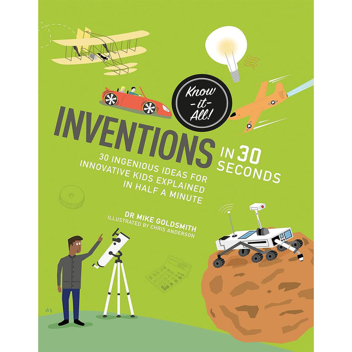 Kids 30 Second Science Collection: Quick and Fascinating Facts on the Human Body, Math, Inventions, and Dinosaurs to Inspire Young Explorers