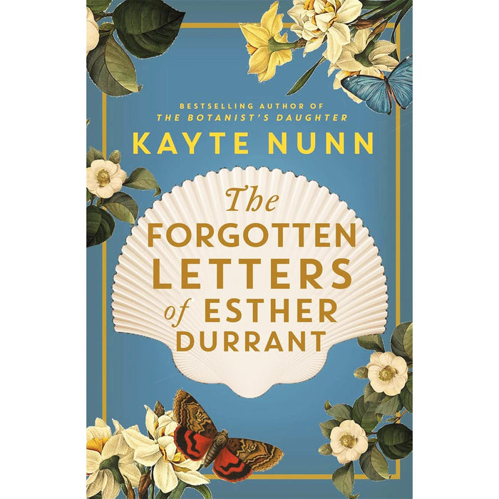 Whispers of the Past Collection: The Only Child, The Last Reunion, and The Forgotten Letters of Esther Durrant – Captivating Stories of Family, Secrets, and Redemption by Kayte Nunn