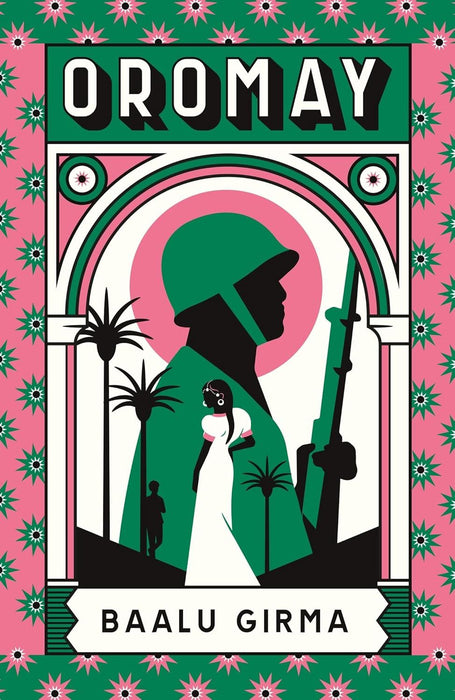 Oromay: War, betrayal and espionage in 1980s Ethiopia: a classic of African literature that sealed its author's fate