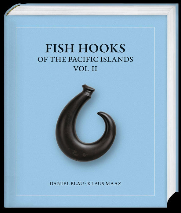 Fish Hooks of the Pacific Islands: Vol. II