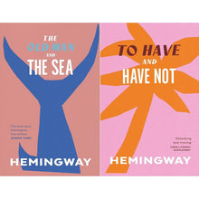 Ernest Hemingway Modernist Vintage Classics Collection: The Old Man and the Sea & To Have and Have Not