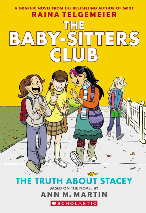Truth About Stacey (The Babysitters Club Graphic Novel, book 2): The Truth About Stacey