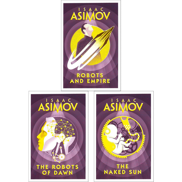 Isaac Asimov: The Robot Novels