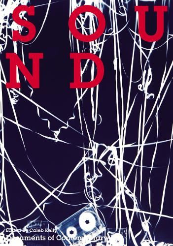 Sound: (Documents of Contemporary Art)