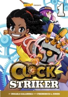 Clock Striker, Volume 1: "I'm Gonna Be a SMITH!" (1) (Saturday AM TANKS / Clock Striker)