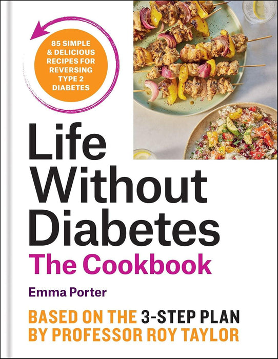 Life Without Diabetes Cookbook