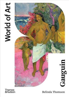 Gauguin: Second Edition: 1 (World of Art)