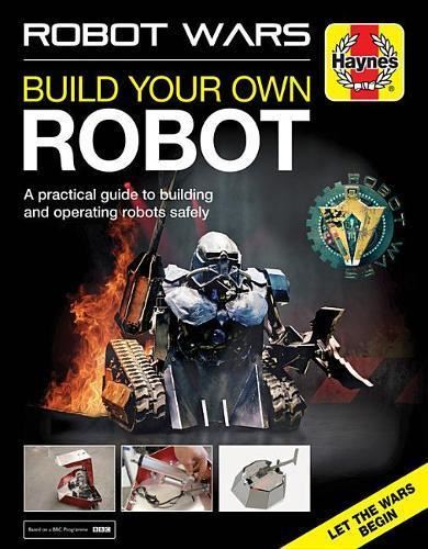 Haynes Robot Wars - Build Your Own Robot