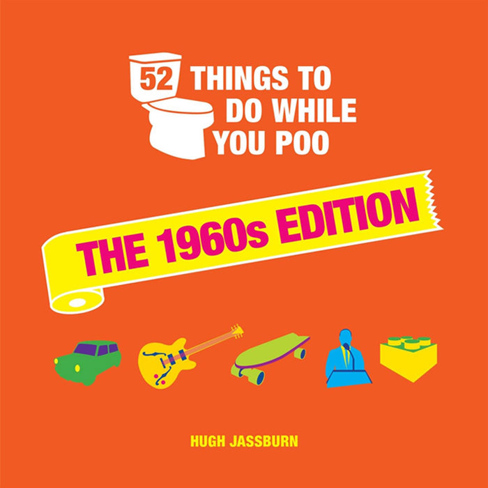 52 Things to Do While You Poo Collection: A Hilarious Series of Puzzles, Trivia, and Fun Activities for Bathroom Breaks