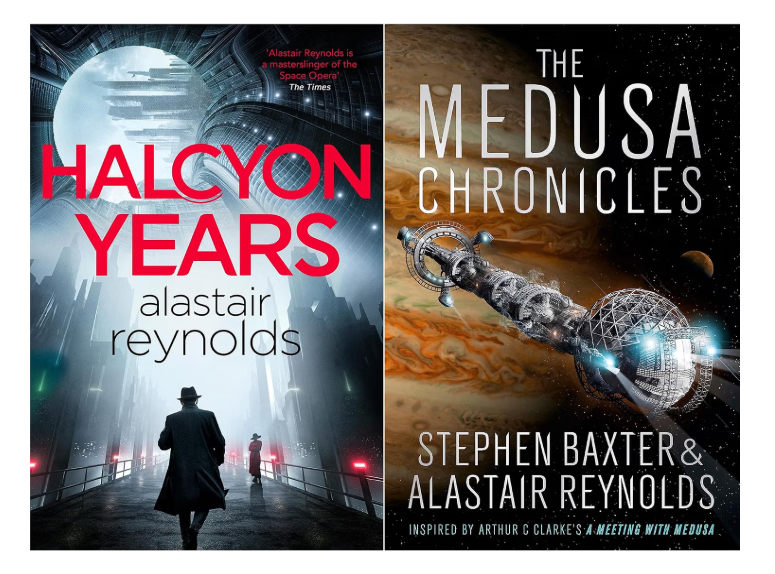 Visionary Sci-Fi Collection by Alastair Reynolds & Stephen Baxter: Halcyon Years & The Medusa Chronicles