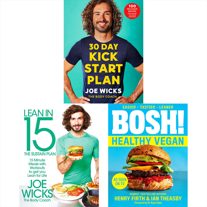 Healthy Living Collection: Includes 30 Day Kick Start Plan, Lean in 15 – The Sustain Plan, and BOSH! Healthy Vegan