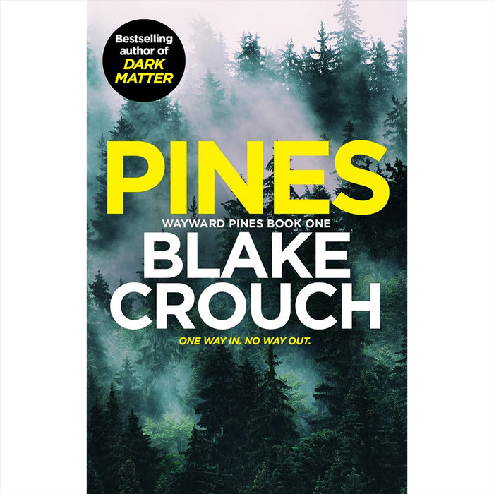 Wayward Pines Trilogy & Dark Matter by Blake Crouch: A Collection of Sci-Fi Thrillers Featuring Alternate Realities, Dystopian Towns, and Mind-Bending Suspense