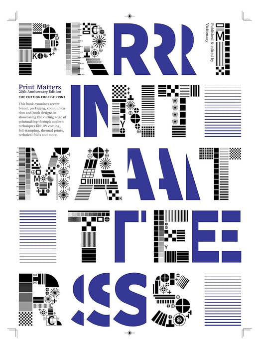 PRINT MATTERS: 20th Anniversary Edition: The Cutting Edge of Print