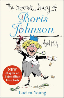 The Secret Diary of Boris Johnson Aged 13?