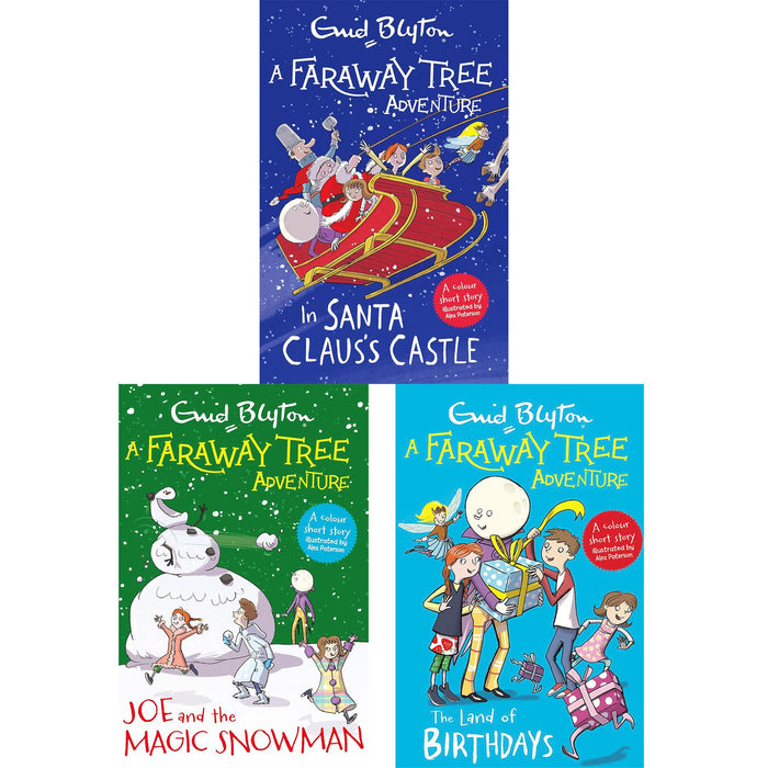 The Faraway Tree Collection by Enid Blyton: Christmas Magic & Birthday Surprises – Santa Claus’s Castle, Joe the Magic Snowman & The Land of Birthdays (3 Books, Paperback)