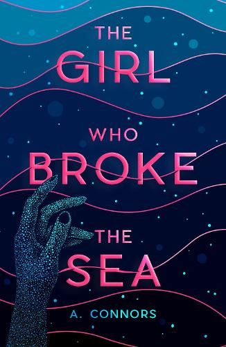 The Girl Who Broke the Sea: Nominated for the 2024 Yoto Carnegie Medal for Writing