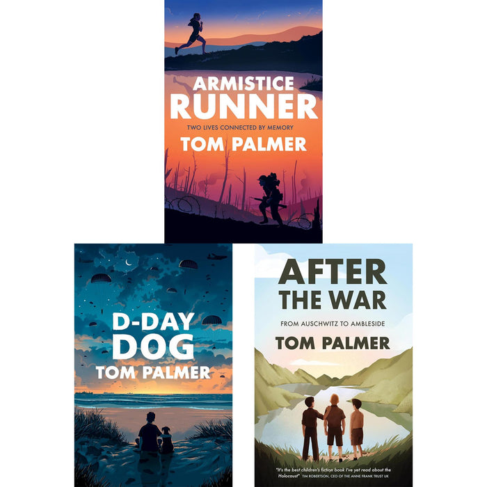 Tom Palmer’s Wartime Heroes Collection: Award-Winning Stories of Young Courage in D-Day Dog, Armistice Runner, and After the War