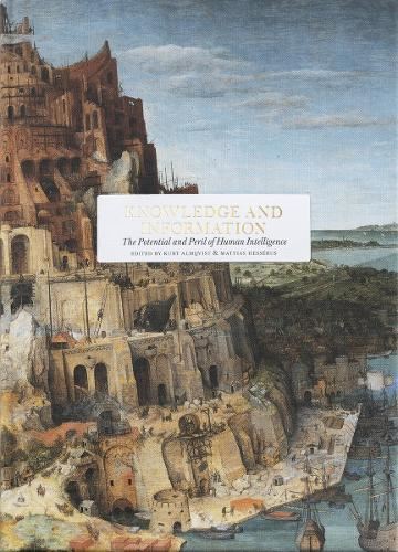 Knowledge and information: The Potential and Peril of Human Intelligence (Essay Series)